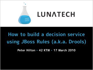 How to build a decision service using JBoss Rules (a.k.a. Drools)