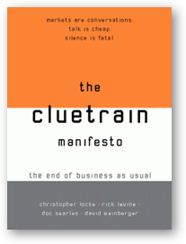 The Cluetrain Manifesto